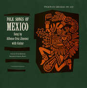 Folk Songs of Mexico , Alfonso Cruz Jiminez