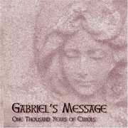 Gabriel's Message: One Thousand Years Carols /  Various , Various Artists