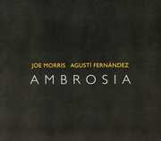 Ambrosia , Joe Morris