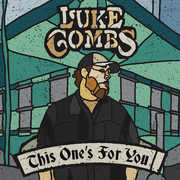 This One's For You , Luke Combs