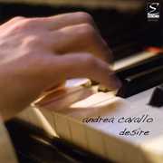 Desire /  Original Piano Composition , Andrea Cavallo