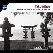 Tako Mitsu , Dadure