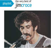 Playlist: Best Of , Jim Croce