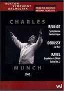 Boston Symphony Orchestra: Historic Telecasts: Charles Munch