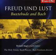 Buxtehude & Bach: Freud Und Lust , Ryland Angel