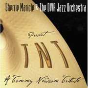 TNT: A Tommy Nelson Tribute , Sherrie Maricle