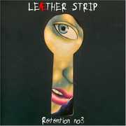 Retention, Vol. 3 , Leæther Strip