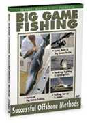 Big Game Fishing: Sucessful Offshore Methods 