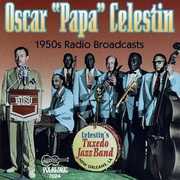 1950's Radio Broadcasts , Papa Celestin