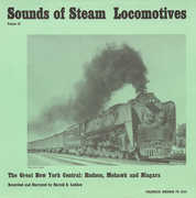 Sounds of Steam Locomotives No. 4: Great New York , Harold S. Ludlow