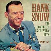 Complete Us Country Hits 1949-62 , Hank Snow
