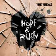 Hope & Ruin , The Trews