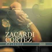 Reloaded , Zacardi Cortez