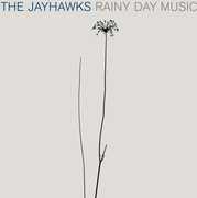 Rainy Day Music , The Jayhawks
