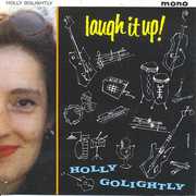Laugh It Up , Holly Golightly