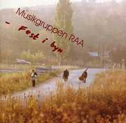 Fest y Byn , Musikgruppen RAA