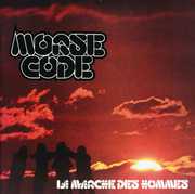 Marche Des Hommes [Import] , Morse Code