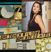 Greatest Hits , Gretchen Wilson