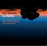 La Notte , Bent Sorensen