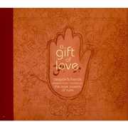 A Gift of Love , Deepak Chopra M.D.