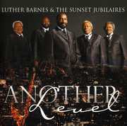 Another Level , Luther Barnes