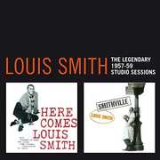 Legendary 1957-1959 Studio Sessions [Import] , Louis Smith