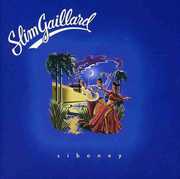 Siboney , Slim Gaillard