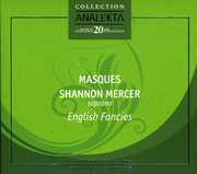 English Fancies , Ensemble Masques
