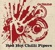 Octane , The Red Hot Chilli Pipers