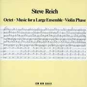 Octet: Music for Large Ensemble , Steve Reich