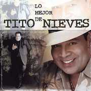 Lo Mejor De Tito Nieves , Tito Nieves