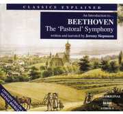 Classics Explained: Pastoral Symphony , Ludwig van Beethoven