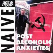 Post Alcoholic Anxiety , Naive