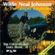 Country Boy Goes Home 2 , Willie Neal Johnson