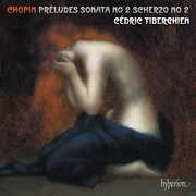 Chopin: 24 Preludes, Piano Sonata No.2, Scherzo No.2