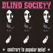Contrary to Popular Belief , Blind Society