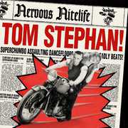 Nervous Nitelife: Tom Stephan [Import] , Tom Stephan