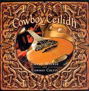 Cowboy Ceilidh , Cowboy Celtic