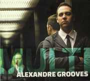 Multi [Import] , Alexandre Grooves