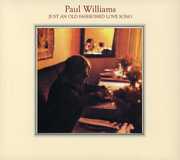 Just An Old Fashioned Love Song , Paul Williams