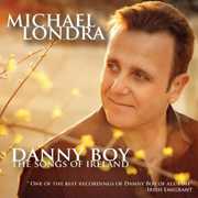 Danny Boy: The Songs of Ireland , Michael Londra