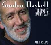 The Road To Harry's Bar: All Hits Live , Gordon Haskell