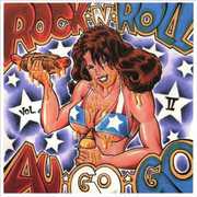 Rock N' Roll Au Go Go Vol.2 , Various Artists