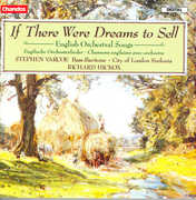 If There Were Dreams to Sell , Richard Hickox