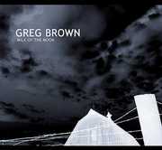 Milk on the Moon , Greg Brown
