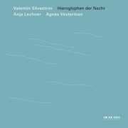 Hieroglyphen Der Nacht , Valentin Silvestrov