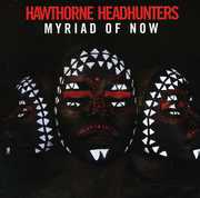 Myriad of Now , Hawthorne Headhunters