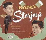 Bang It's The Starjays , Starjays