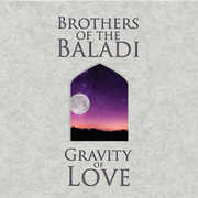 Gravity of Love , Brothers of the Baladi