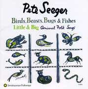Birds Beasts Bugs & Fishes , Pete Seeger